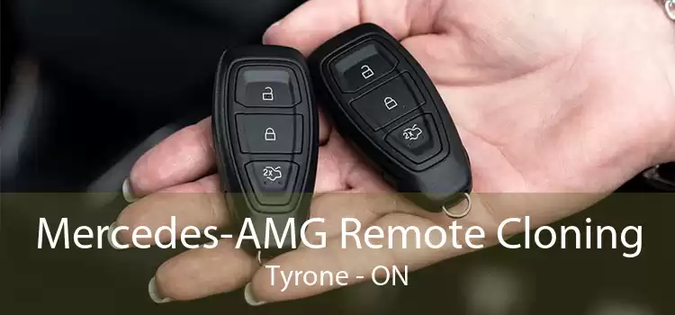 Mercedes-AMG Remote Cloning Tyrone - ON