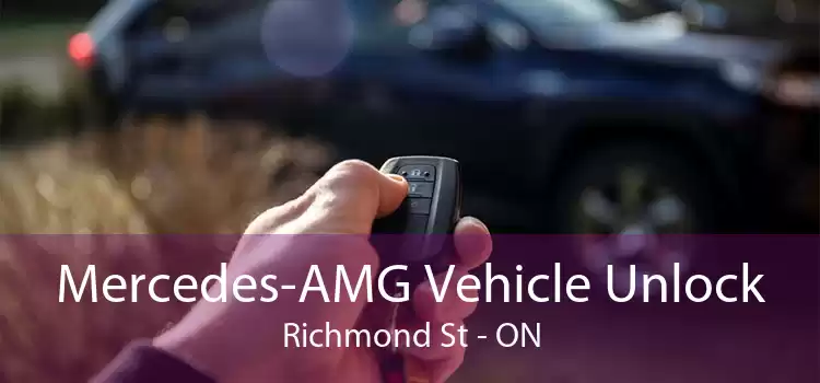 Mercedes-AMG Vehicle Unlock Richmond St - ON