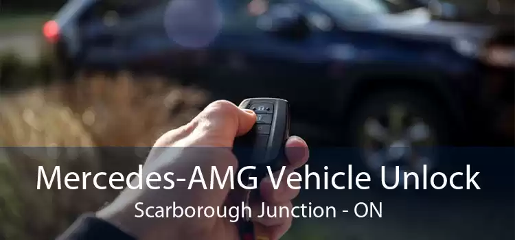 Mercedes-AMG Vehicle Unlock Scarborough Junction - ON