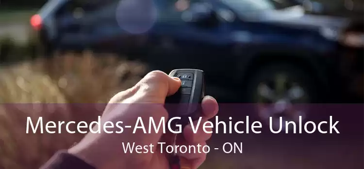 Mercedes-AMG Vehicle Unlock West Toronto - ON
