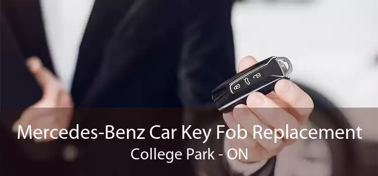 Mercedes-Benz Car Key Fob Replacement College Park - ON