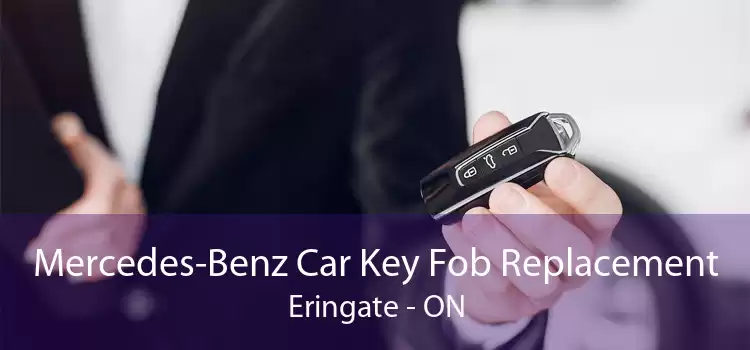 Mercedes-Benz Car Key Fob Replacement Eringate - ON