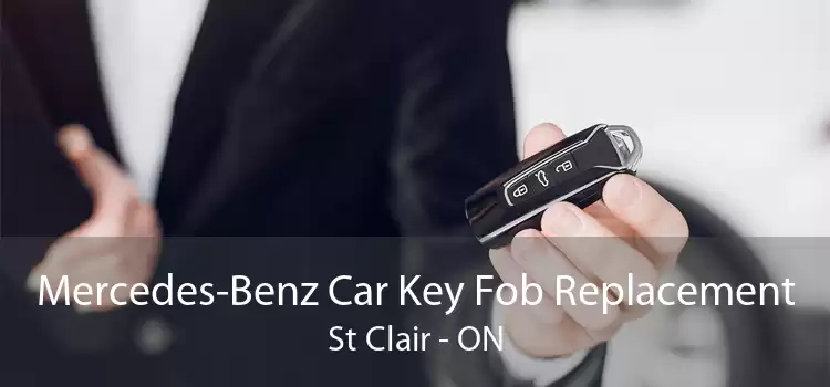 Mercedes-Benz Car Key Fob Replacement St Clair - ON