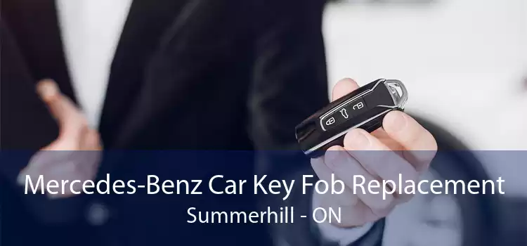 Mercedes-Benz Car Key Fob Replacement Summerhill - ON