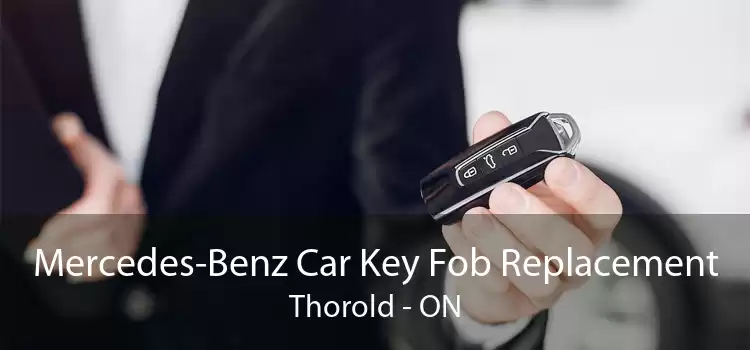 Mercedes-Benz Car Key Fob Replacement Thorold - ON