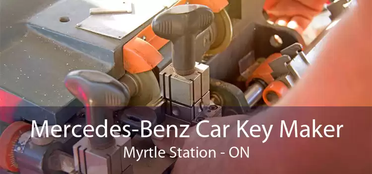 Mercedes-Benz Car Key Maker Myrtle Station - ON