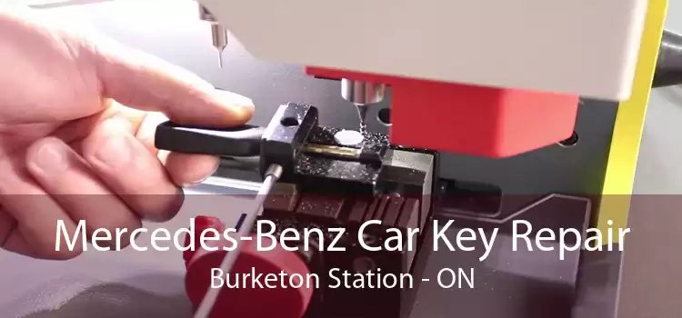 Mercedes-Benz Car Key Repair Burketon Station - ON