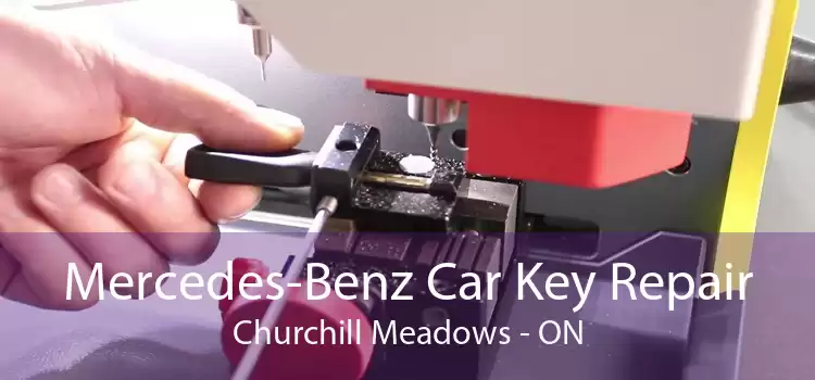 Mercedes-Benz Car Key Repair Churchill Meadows - ON