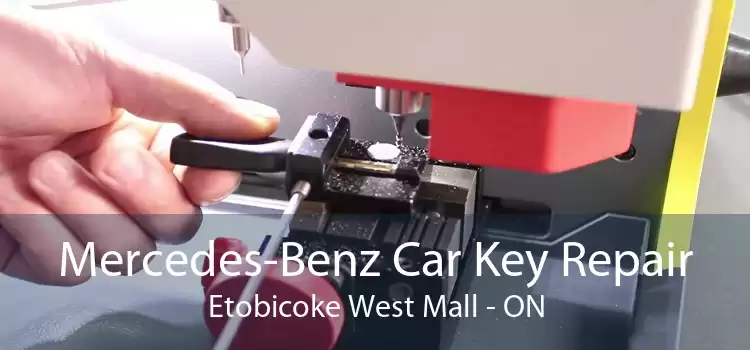 Mercedes-Benz Car Key Repair Etobicoke West Mall - ON
