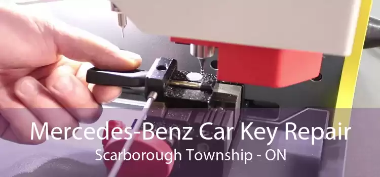 Mercedes-Benz Car Key Repair Scarborough Township - ON