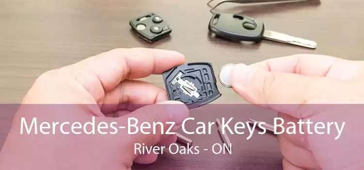 Mercedes-Benz Car Keys Battery River Oaks - ON