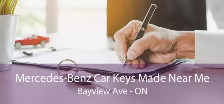 Mercedes-Benz Car Keys Made Near Me Bayview Ave - ON