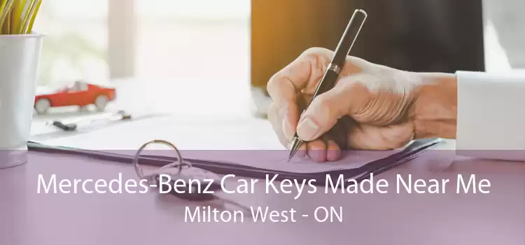 Mercedes-Benz Car Keys Made Near Me Milton West - ON