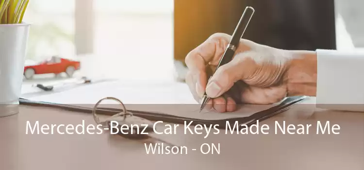 Mercedes-Benz Car Keys Made Near Me Wilson - ON