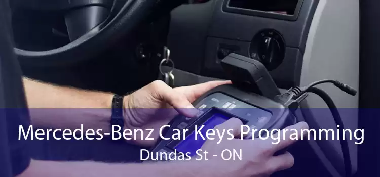 Mercedes-Benz Car Keys Programming Dundas St - ON
