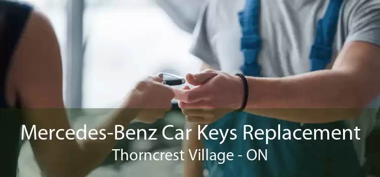 Mercedes-Benz Car Keys Replacement Thorncrest Village - ON