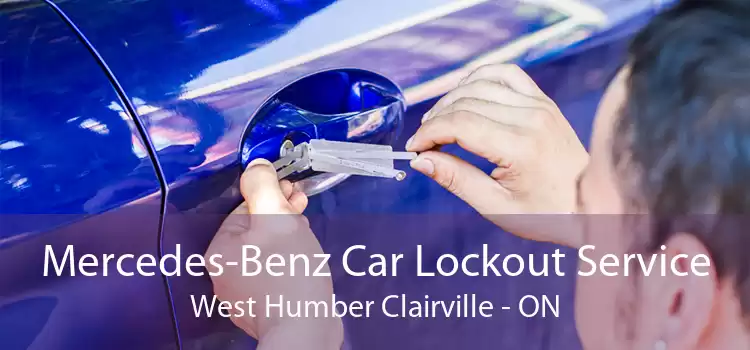 Mercedes-Benz Car Lockout Service West Humber Clairville - ON