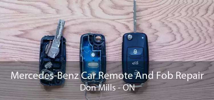 Mercedes-Benz Car Remote And Fob Repair Don Mills - ON