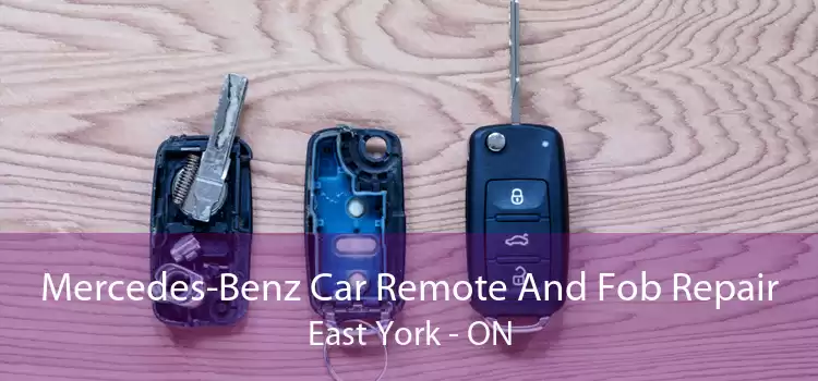 Mercedes-Benz Car Remote And Fob Repair East York - ON