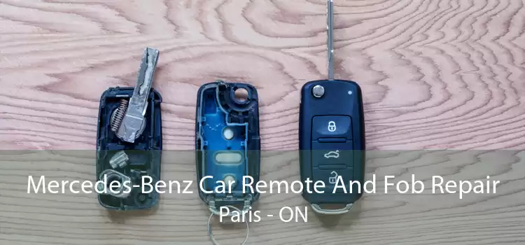 Mercedes-Benz Car Remote And Fob Repair Paris - ON