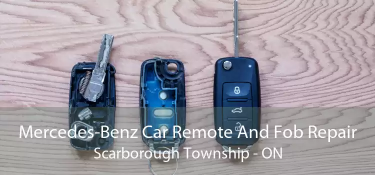 Mercedes-Benz Car Remote And Fob Repair Scarborough Township - ON
