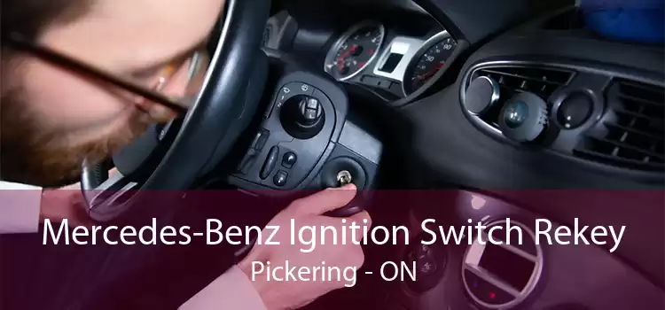 Mercedes-Benz Ignition Switch Rekey Pickering - ON
