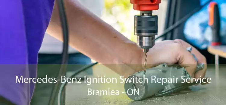 Mercedes-Benz Ignition Switch Repair Service Bramlea - ON