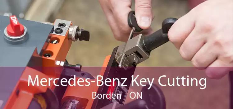 Mercedes-Benz Key Cutting Borden - ON