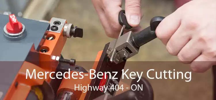 Mercedes-Benz Key Cutting Highway 404 - ON
