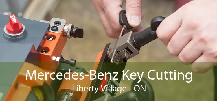 Mercedes-Benz Key Cutting Liberty Village - ON