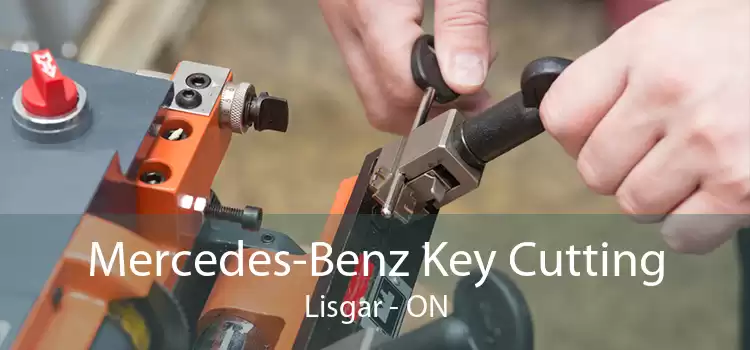 Mercedes-Benz Key Cutting Lisgar - ON