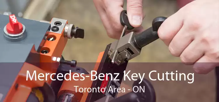 Mercedes-Benz Key Cutting Toronto Area - ON