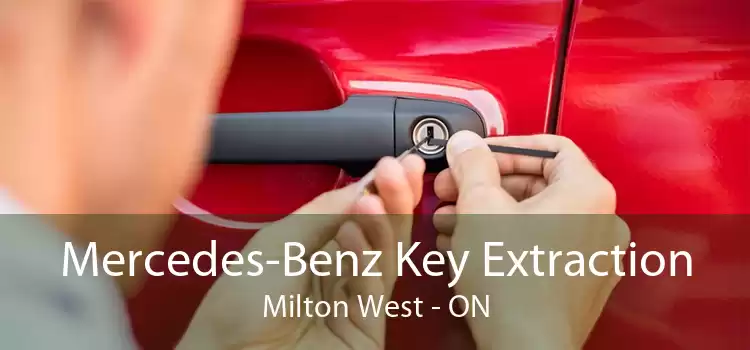Mercedes-Benz Key Extraction Milton West - ON