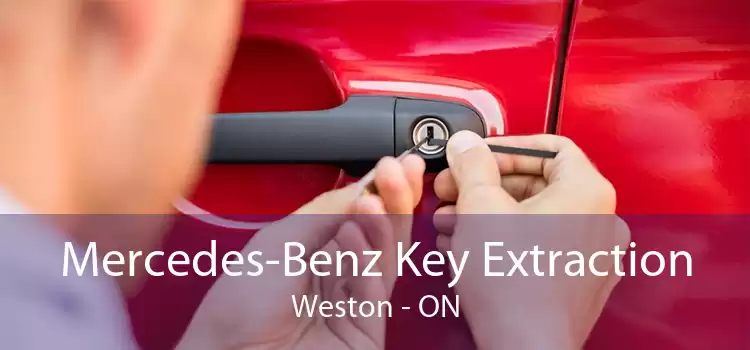 Mercedes-Benz Key Extraction Weston - ON