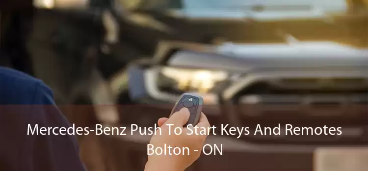 Mercedes-Benz Push To Start Keys And Remotes Bolton - ON