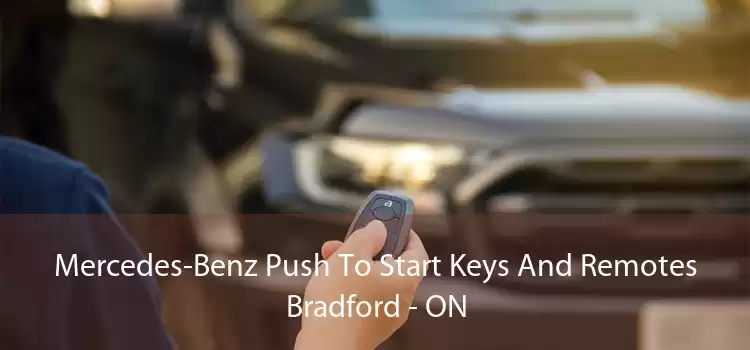 Mercedes-Benz Push To Start Keys And Remotes Bradford - ON