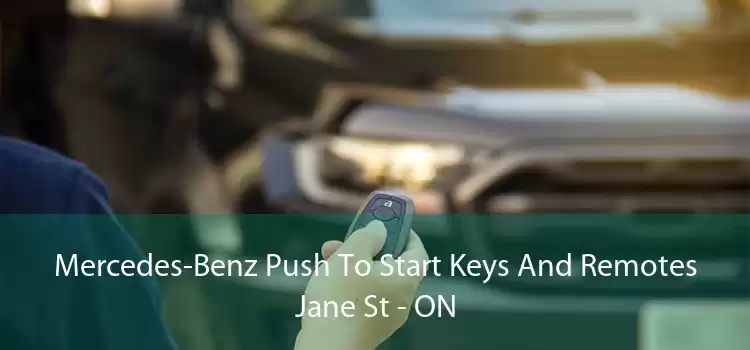 Mercedes-Benz Push To Start Keys And Remotes Jane St - ON