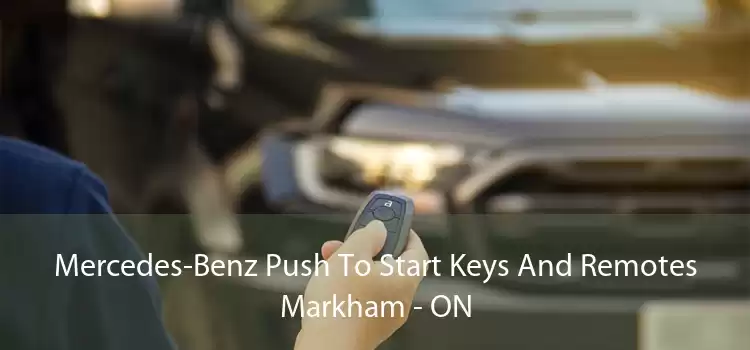 Mercedes-Benz Push To Start Keys And Remotes Markham - ON