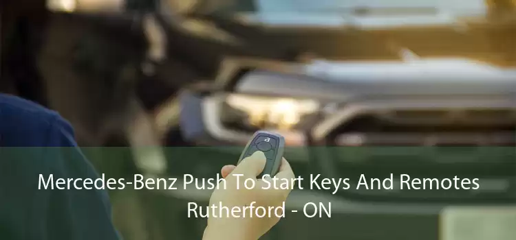 Mercedes-Benz Push To Start Keys And Remotes Rutherford - ON