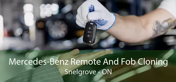 Mercedes-Benz Remote And Fob Cloning Snelgrove - ON