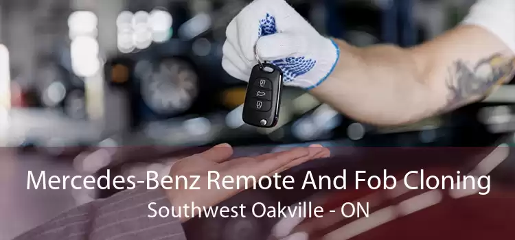 Mercedes-Benz Remote And Fob Cloning Southwest Oakville - ON