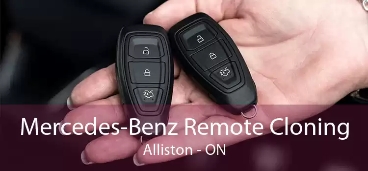 Mercedes-Benz Remote Cloning Alliston - ON