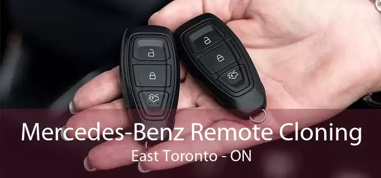 Mercedes-Benz Remote Cloning East Toronto - ON