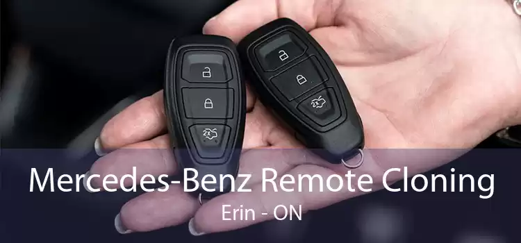 Mercedes-Benz Remote Cloning Erin - ON