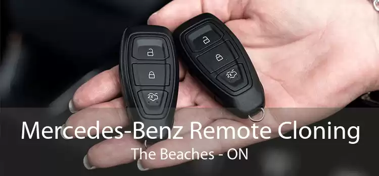 Mercedes-Benz Remote Cloning The Beaches - ON