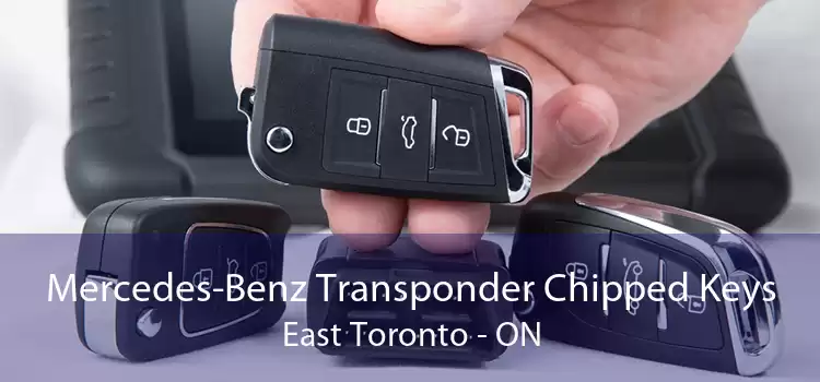 Mercedes-Benz Transponder Chipped Keys East Toronto - ON