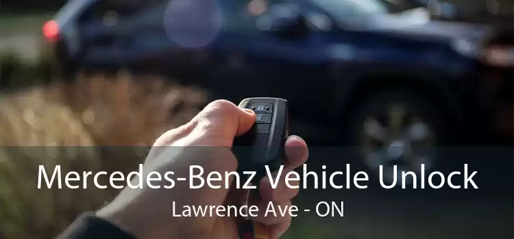 Mercedes-Benz Vehicle Unlock Lawrence Ave - ON
