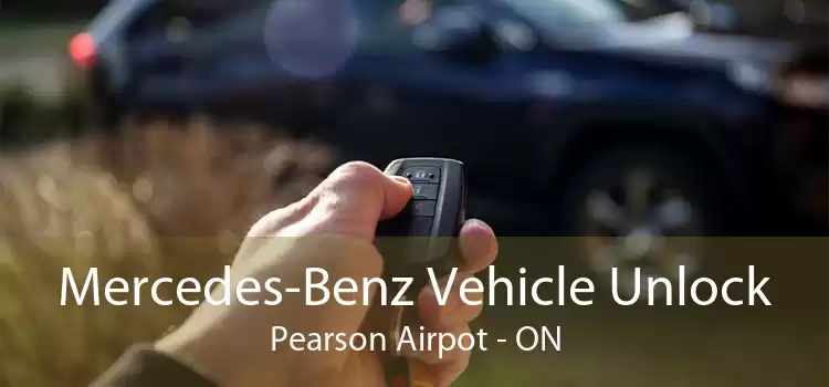 Mercedes-Benz Vehicle Unlock Pearson Airpot - ON