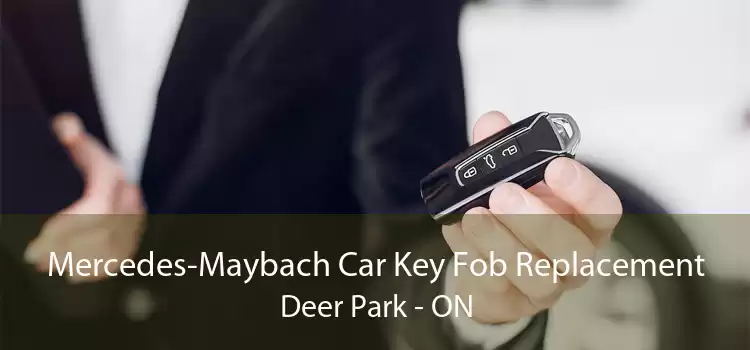 Mercedes-Maybach Car Key Fob Replacement Deer Park - ON