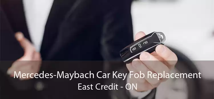 Mercedes-Maybach Car Key Fob Replacement East Credit - ON